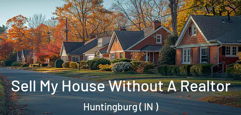  Sell My House Without A Realtor Huntingburg ( IN )