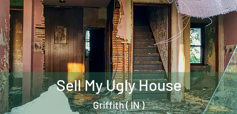  Sell My Ugly House Griffith ( IN )