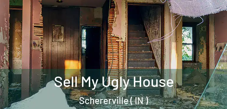  Sell My Ugly House Schererville ( IN )