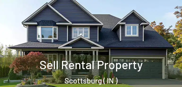 Sell Rental Property Scottsburg ( IN )