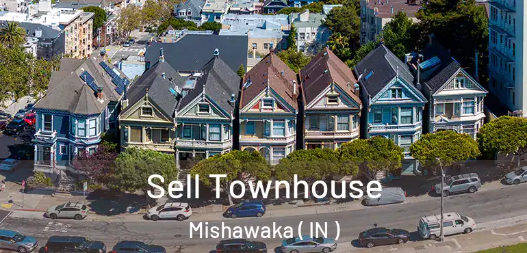  Sell Townhouse Mishawaka ( IN )