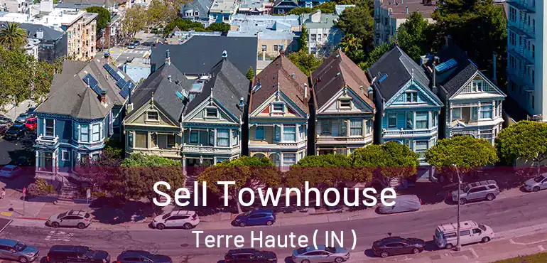  Sell Townhouse Terre Haute ( IN )
