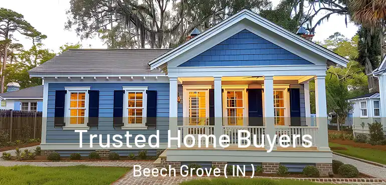  Trusted Home Buyers Beech Grove ( IN )