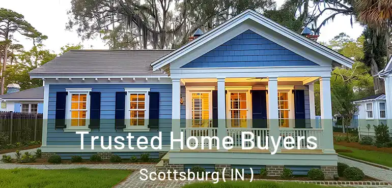 Trusted Home Buyers Scottsburg ( IN )