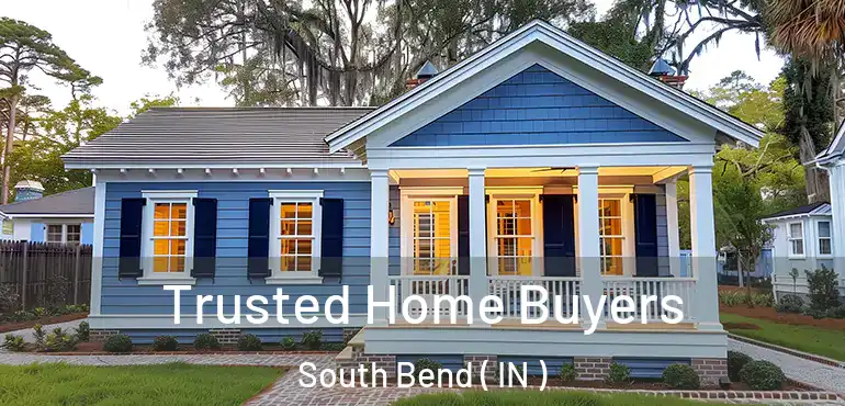  Trusted Home Buyers South Bend ( IN )