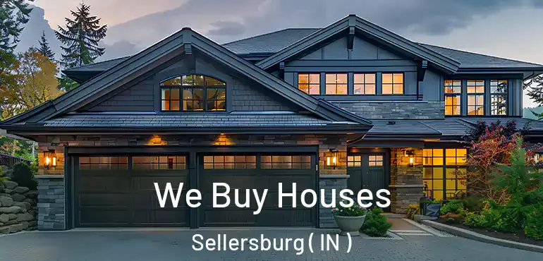  We Buy Houses Sellersburg ( IN )